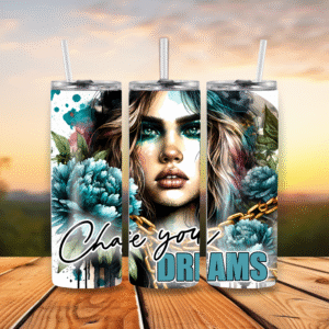 20oz Stainless Steel Tumbler Chase Your Dreams