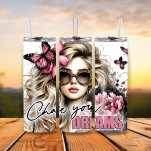 20oz Stainless Steel Tumbler Chase Your Dreams 2