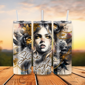 20oz Stainless Steel Tumbler Shine Bright